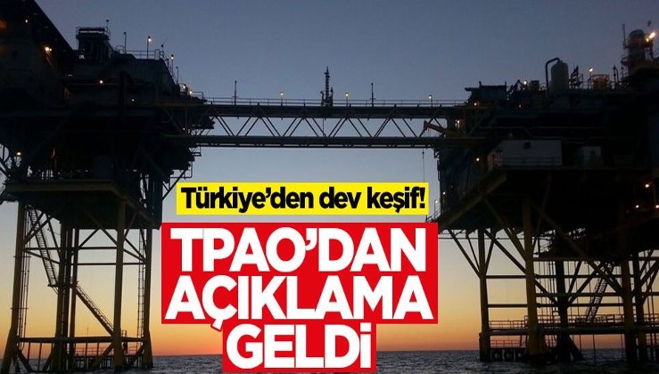 Türkiye’den dev keşif! TPAO'dan açıklama geldi