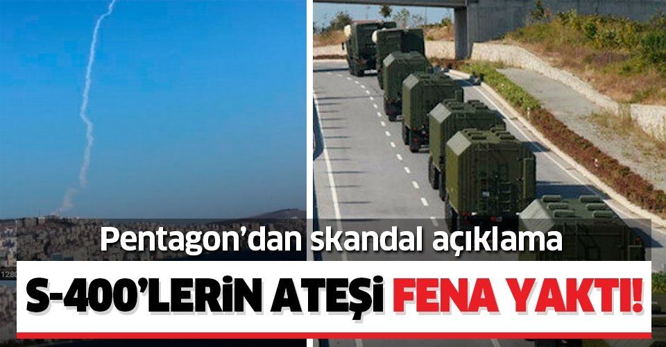 Türkiye'nin S400 testi ABD'yi rahatsız etti! Pentagon'dan skandal açıklama