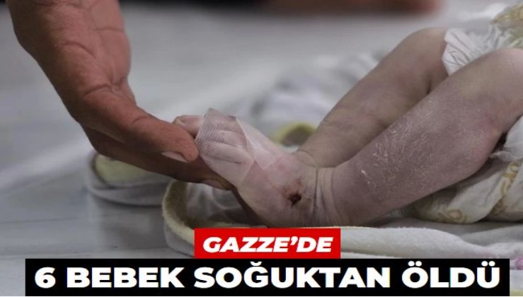 Gazze’de 6 bebek soğuk nedeniyle yaşamını yitirdi...