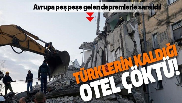 Arnavutluk'ta peşpeşe deprem! Çok sayıda kişi enkaz altında!