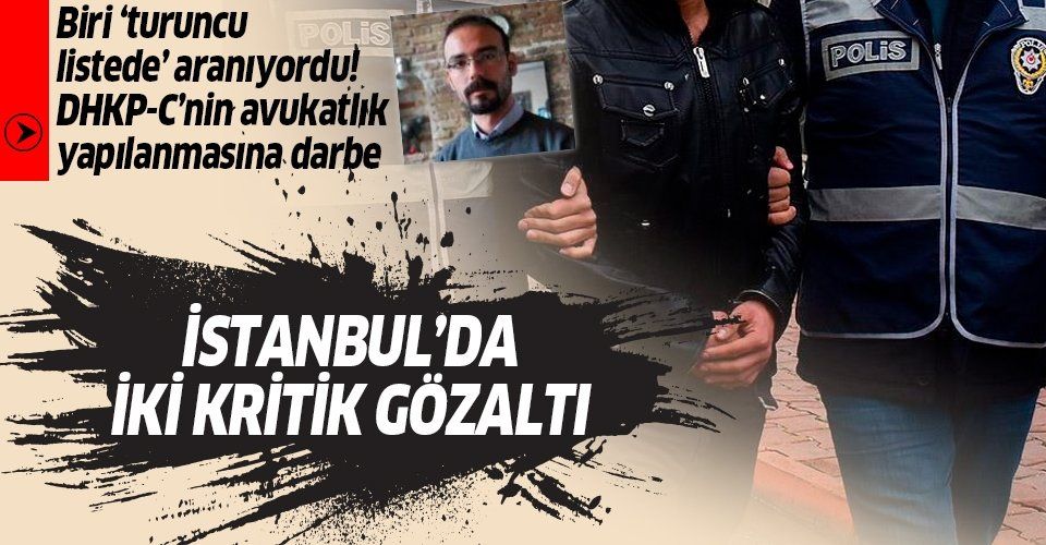 Son dakika: İstanbul’da terör örgütü DHKPC’ye yönelik iki kritik gözaltı