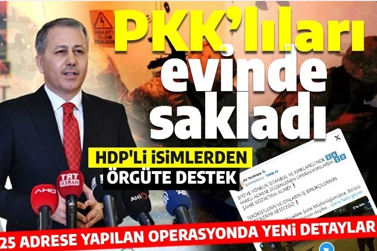 Bakan Yerlikaya detayları paylaştı! KHK ile ihraç edilen HDP’li öğretmen PKK üyelerini saklamış!