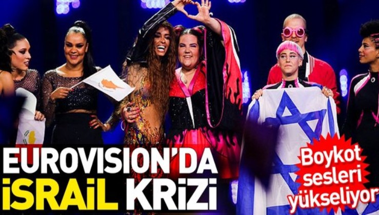 Eurovision'da İsrail krizi.