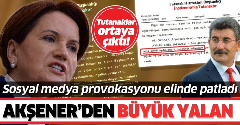 İYİ Parti Genel Başkanı Meral Akşener’in infaz düzenlemesi ile ilgili yalanı ortaya çıktı!.