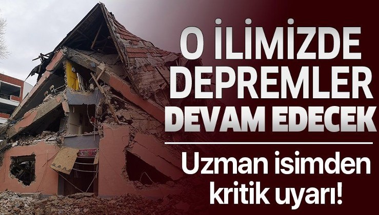 Uzman isimden kritik uyarı: Elazığ'daki depremleri yaşamaya devam edeceğiz