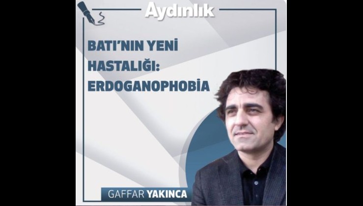 Batı’nın yeni hastalığı: Erdoganophobia