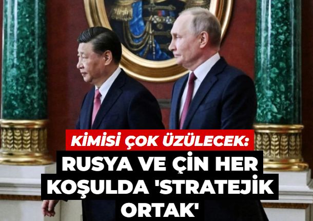 Rusya ve Çin her koşulda 'stratejik ortak'... ABD: 'Barışın çerçevesi İstanbul müzakereleri'