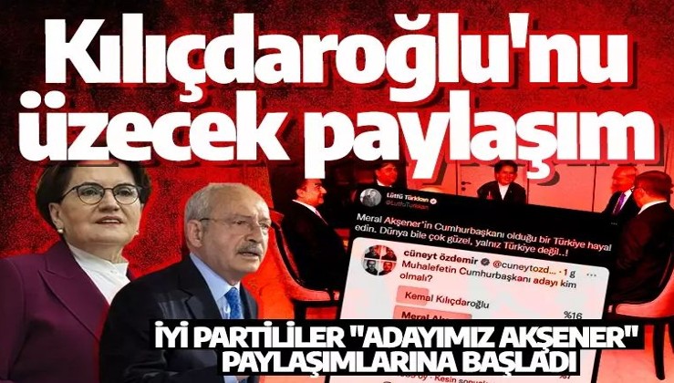Altılı masa dağılıyor! İP'lilerden Kılıçdaroğlu'nu üzecek paylaşım: Adayımız Akşener