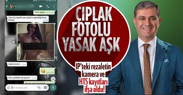 İYİ Partili Halil Öztürk'ün çıplak fotoğraflı yasak aşk skandalında Ahmet Tilki'ye kanlı pusu