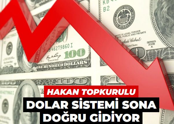 Dolar sistemi sona doğru gidiyor