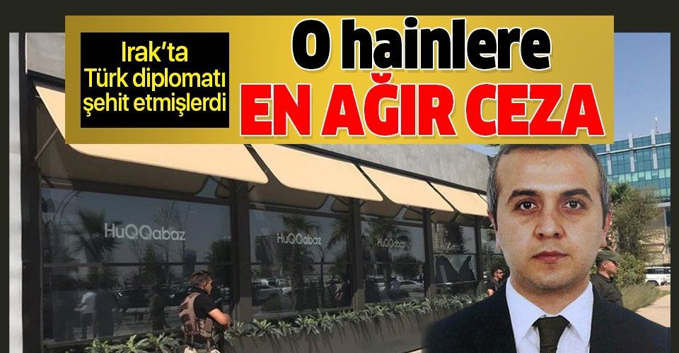Türk diplomat Osman Köse'yi şehit edenlere idam cezası!.