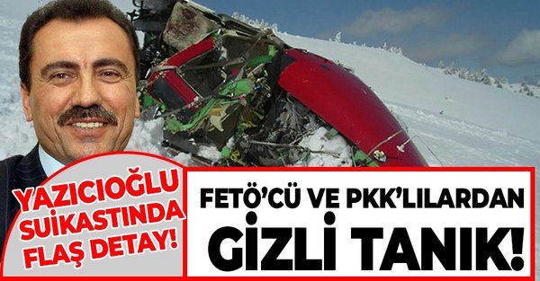 Muhsin Yazıcıoğlu suikastında şoke eden detay! FETÖ'cüler ve PKK'lılar gizli tanıklık yapmış!