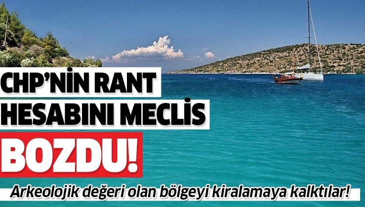 CHP’li Bodrum Belediyesi'nin ‘Karaada’ planına meclisten ret!