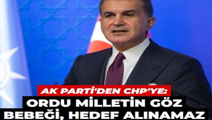 AK Parti'den CHP'ye 'komutanlar tepkisi: Milletin göz bebeği olan ordunun hedef alınması düşünülemez