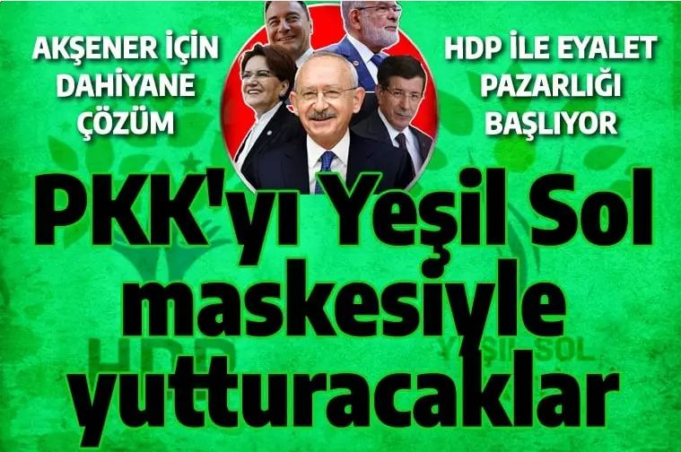 PKK'yı Yeşil Sol'la yutturacaklar: Meral Akşener HDP'nin yeni maskesine 'hoşgeldin' diyecek