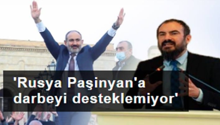 Mehmet Perinçek: Rusya Paşinyan'a yönelik darbeyi desteklemiyor