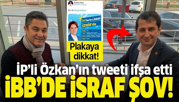 İyi Partili İbrahim Özkan’ın tweeti İBB’deki israfı ifşa etti! İstanbul'dan İzmir'e kamu aracıyla gittiği ortaya çıktı.