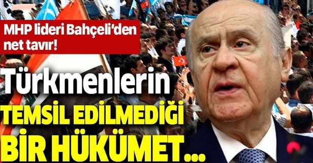 Son dakika: MHP Genel Başkanı Devlet Bahçeli'den Irak'taki Türkmenler hakkında flaş açıklama!