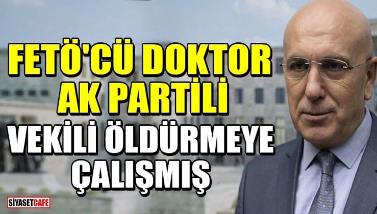 AK Parti'li vekil İsmail Ok'un hastanede kalbi durdu: Doktor FETÖ bağlantılı çıktı