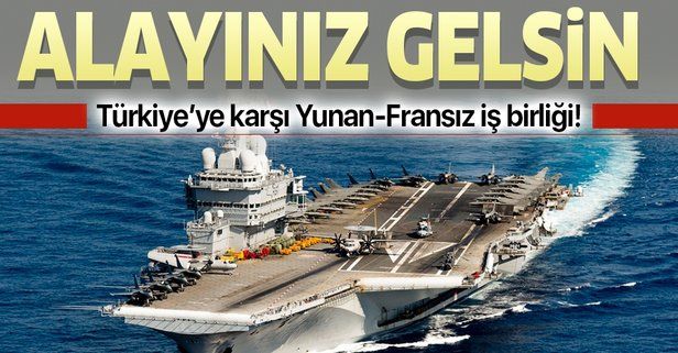 Fransa'nın Türkiye düşmanlığı! Yunanistan'a destek için Doğu Akdeniz'e Charles de Gaulle isimli uçak gemisini gönderiyor