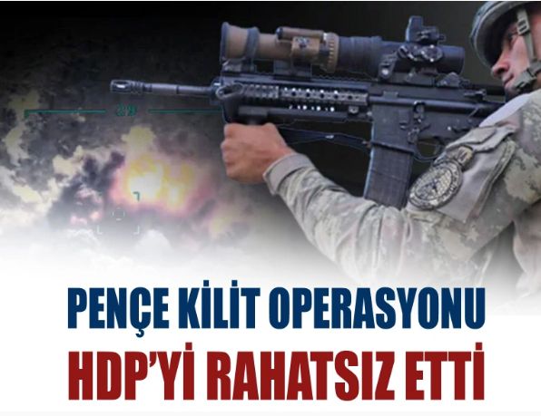 Pençe Kilit Operasyonu HDP'yi rahatsız etti