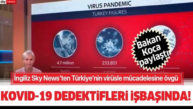 Sağlık Bakanı Fahrettin Koca paylaştı: İngiliz Sky News'ten Türkiye'nin koronavirüsle mücadelesine övgü!