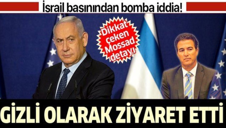 SON DAKİKA: İsrail basınından bomba iddia: Netanyahu Suudi Arabistan'a gizli ziyaret gerçekleştirdi