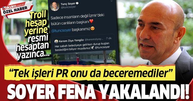 Troll Twitter hesabından kendi reklamını yapmaya çalışan Tunç Soyer fena yakalandı!