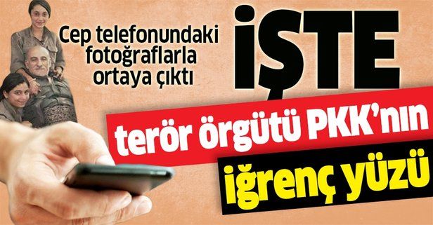 Terör örgütü PKK'nın iğrenç yüzü cep telefonundaki fotoğraflarla ortaya çıktı.