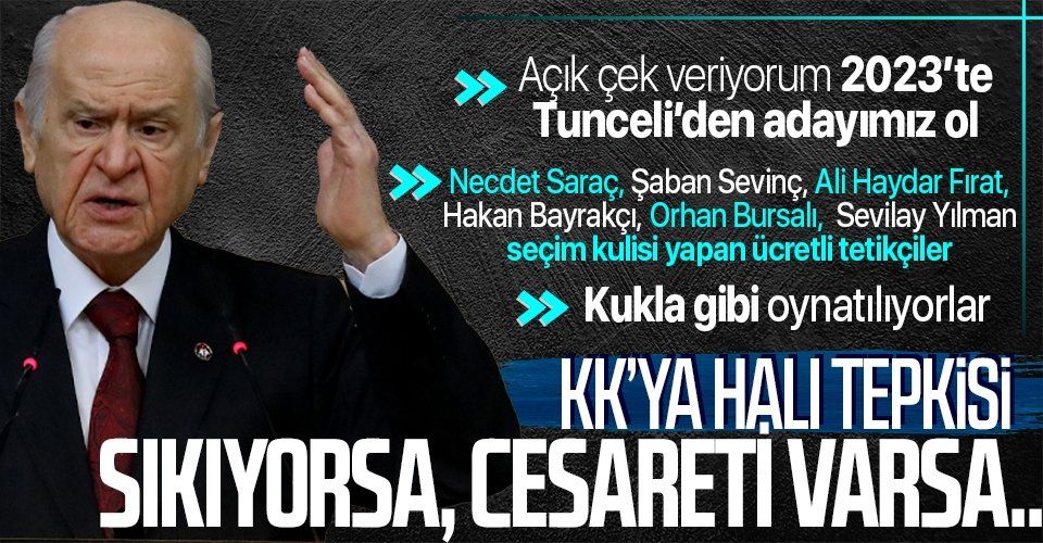 MHP Lideri Devlet Bahçeli'den CHP Genel Başkanı Kemal Kılıçdaroğlu'na sert tepki!