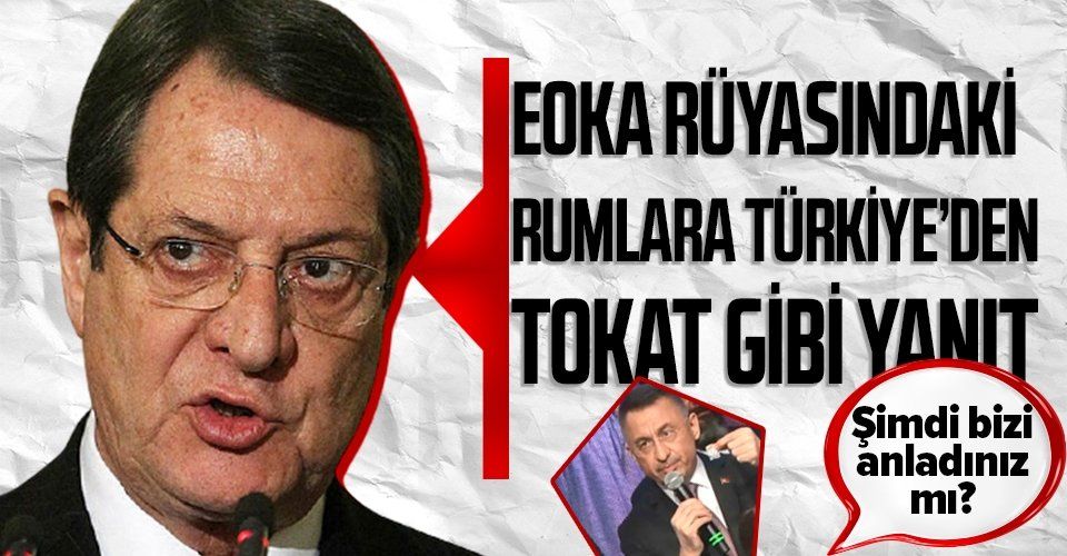 Rum kesiminin EOKA provokasyonuna Türkiye'den sert yanıt! Cumhurbaşkanı Yardımcısı Fuat Oktay: Şimdi bizi anladınız mı?