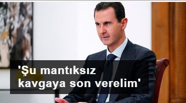 Esad'dan Türkiye'ye çağrı!