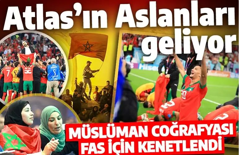 Müslüman coğrafyası Fas için kenetlendi! Atlas'ın Aslanları Fransa ile yarı finalde karşılaşacak
