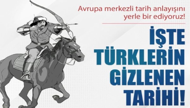 Avrupa merkezli tarih anlayışını yerle bir ediyoruz! İşte Türklerin gizlenen tarihi!