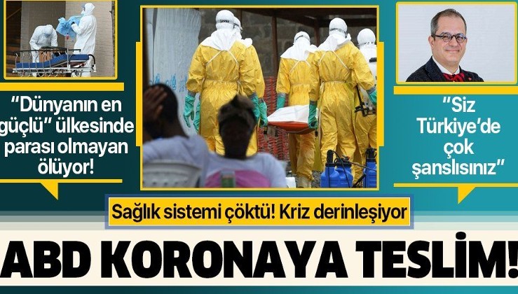 ABD koronavirüsün esiri oldu! Prof. Dr. Mehmet Çilingiroğlu: Türkiye çok şanslı