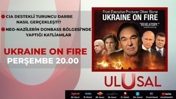 Ukraine on Fire belgeseli Ulusal Kanal'da: CIA destekli turuncu darbe nasıl gerçekleşti