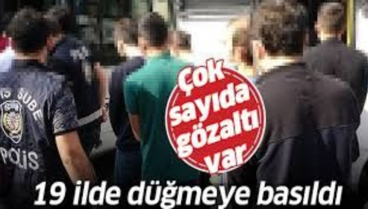 Son dakika: FETÖ’ye İstanbul merkezli 19 ilde operasyon! Çok sayıda gözaltı var