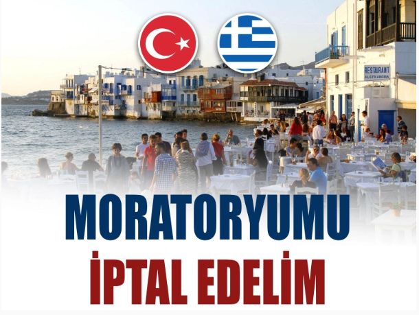 Türkiye, Yunanistan ile moratoryumu iptal etmeli