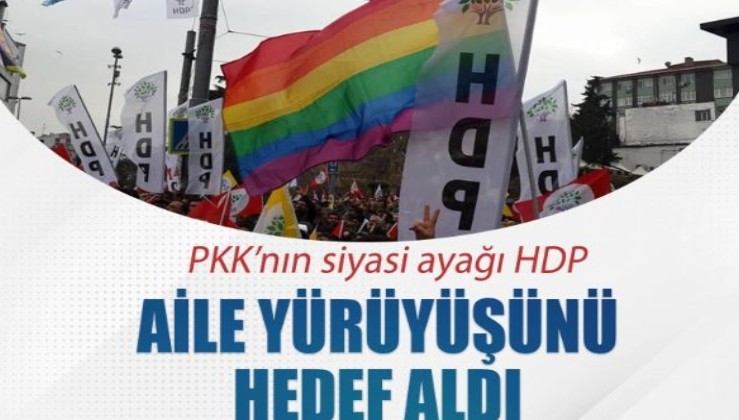 HDP, CHP ve İyi Parti Saraçhane'deki aile yürüyüşünü hedef aldı