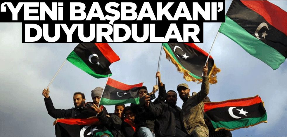 Libya'nın "yeni başbakanı" açıklandı!