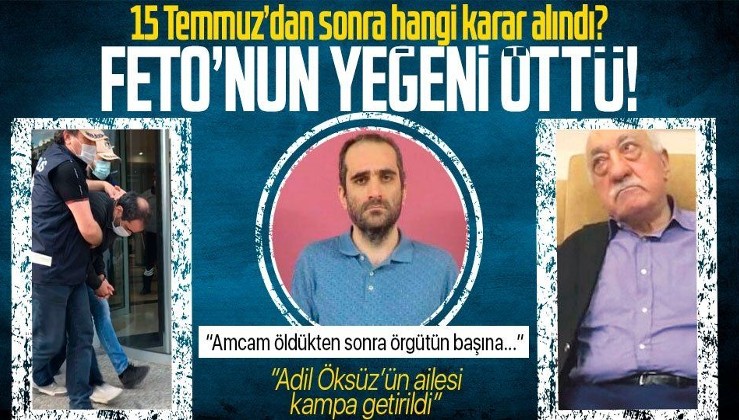 Son dakika: FETÖ elebaşının yeğeni Selahaddin Gülen itirafçı oldu! İşte ifadesinden çarpıcı detaylar