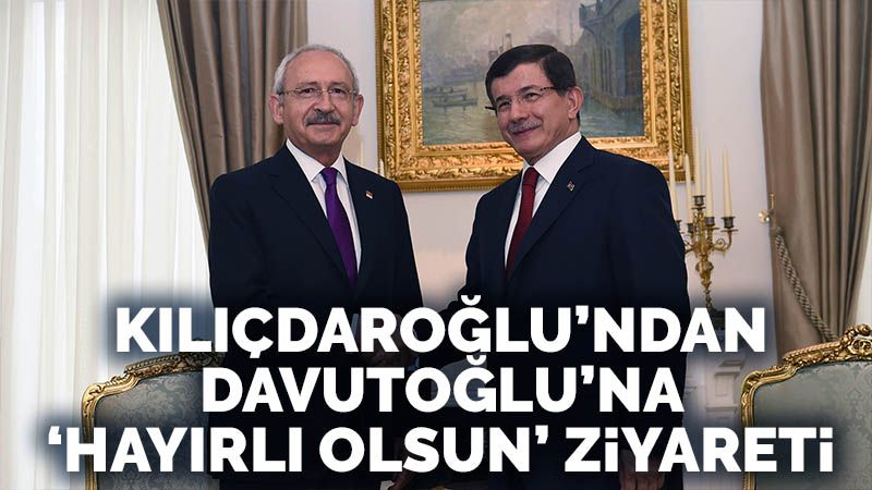 Kılıçdaroğlu, bugün Davutoğlu’nu ziyaret edecek