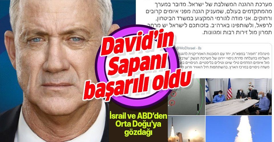 İsrail ve ABD, David’in Sapanı füze savunma sistemini test etti! Gantz gözdağı verdi