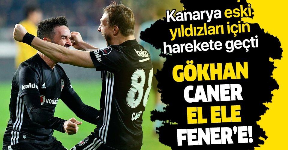 Caner Erkin ve Gökhan Gönül el ele Fener’e! Fenerbahçe eski yıldızları için harekete geçti..