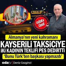 Almanya’nın yeni kahramanı... Kayserili taksiciye iki kadının teklifi pes dedirtti... ‘Bunu Türk’ten başkası yapmazdı’