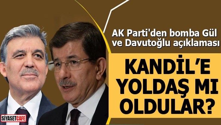 AK Parti'den bomba Gül ve Davutoğlu açıklaması Kandil'e yoldaş mı oldular?