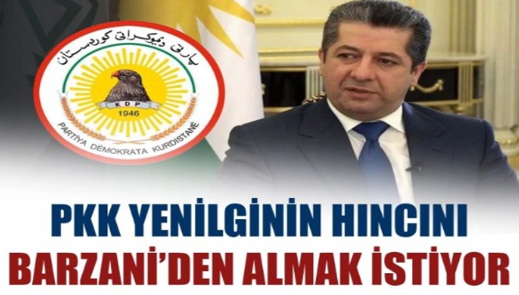 PKK yenilginin hıncını Barzani’den almak istiyor