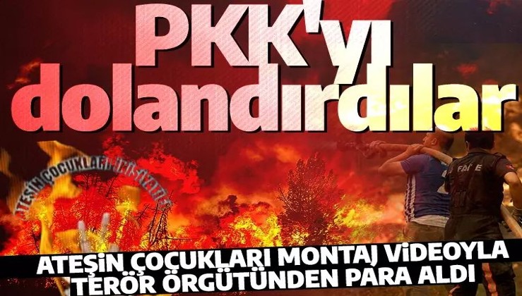 PKK terör örgütü ile Ateşin Çocukları birbirine girdi! Montaj video ile dolandırmış