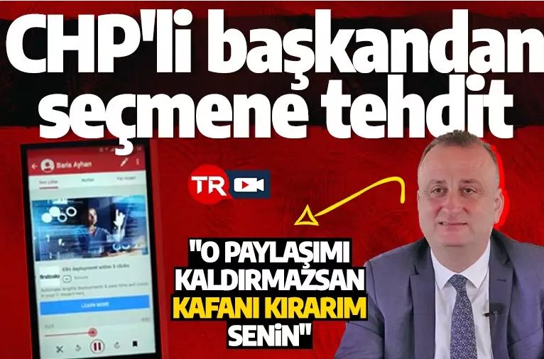 CHP'li Sinop Belediye Başkanı Barış Ayhan'dan seçmene tehdit: Kafanı kırarım senin