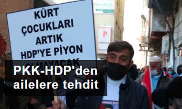 HDP’den ailelere tehdit